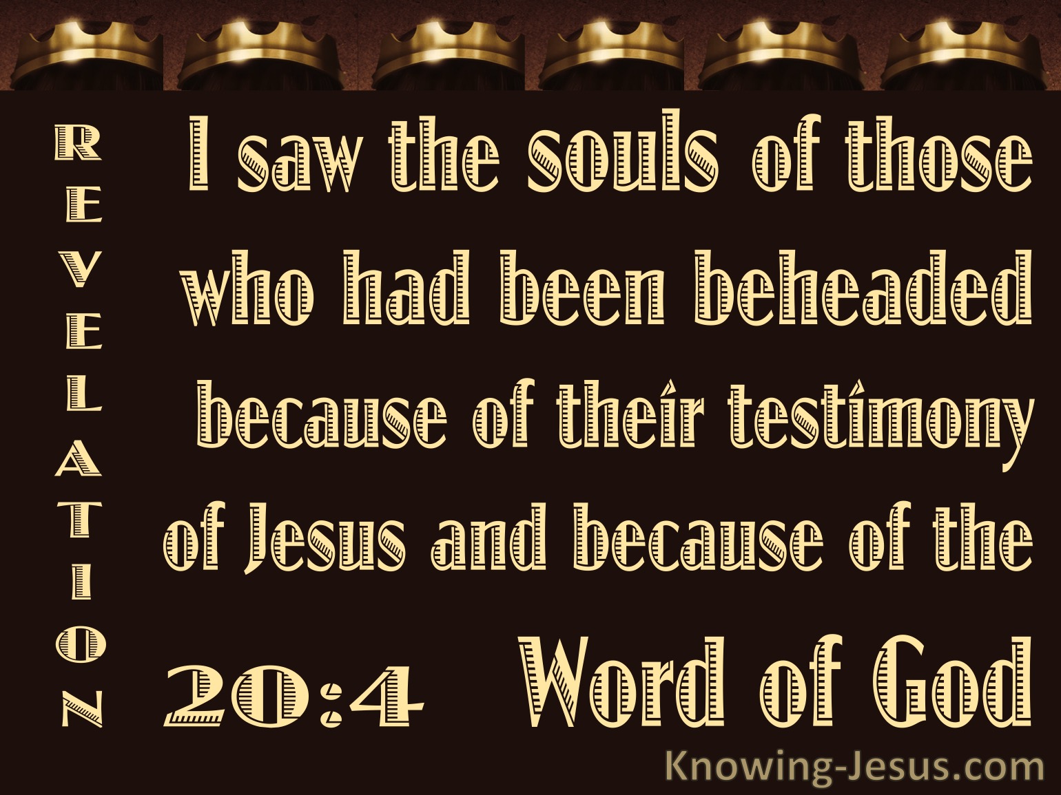 What Does Revelation 20 4 Mean   Revelation 20 4 The Souls Of Those Beheaded For Their Testimony Yellow 